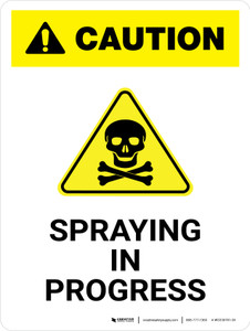 Caution: Spraying In Progress with Hazard Icon Portrait - Wall Sign